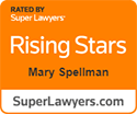 Rated By Super Lawyers | Rising Stars | Mary Spellman | SuperLawyers.com