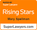 Rated By Super Lawyers | Rising Stars | Mary Spellman | SuperLawyers.com